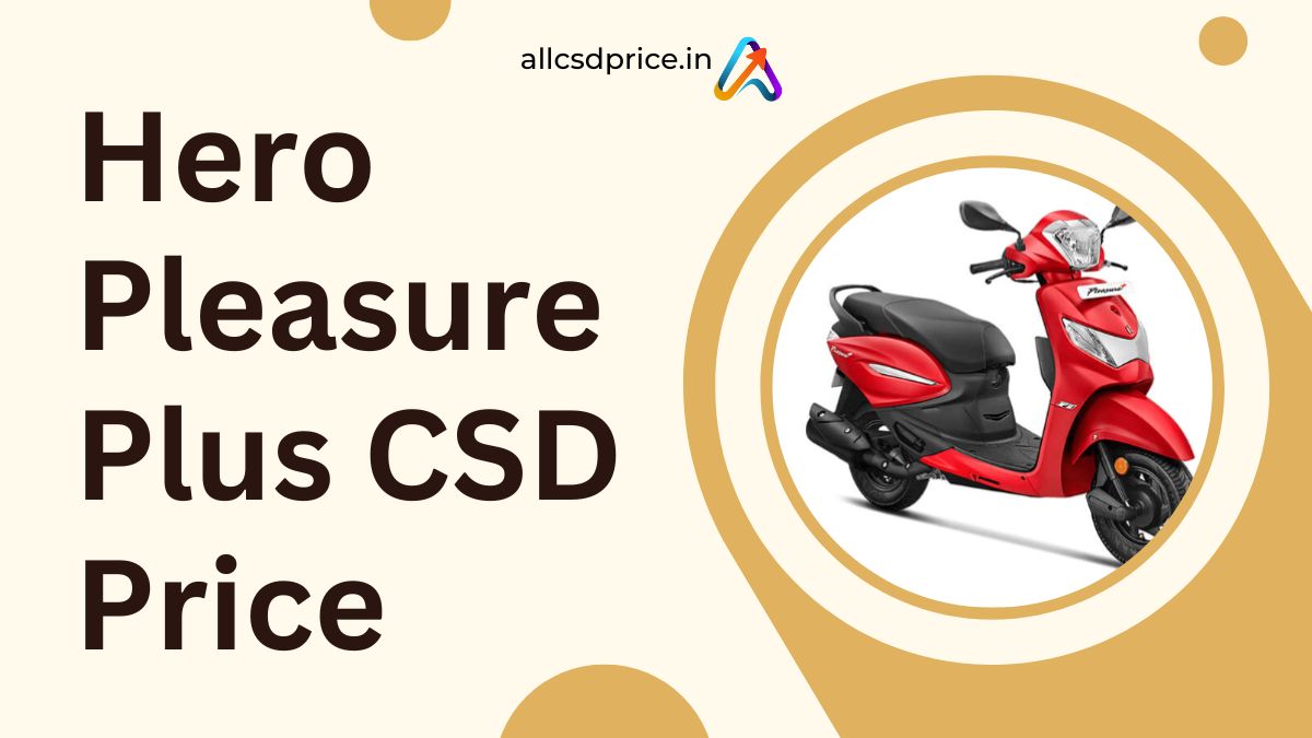 Hero Pleasure Plus CSD Price