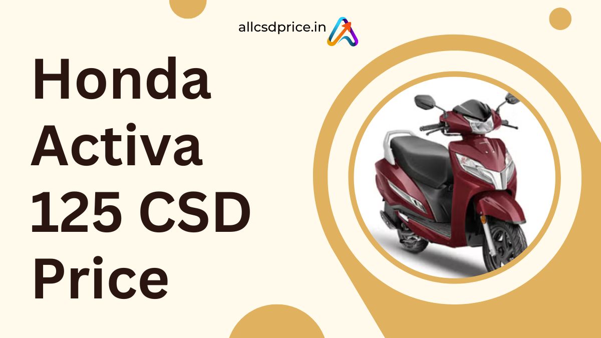 Honda Activa 125 CSD Price