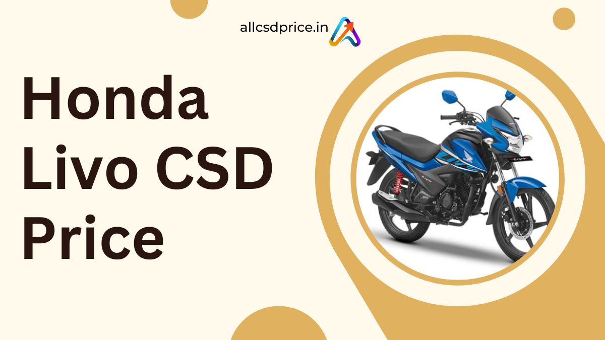 Honda Livo CSD Price