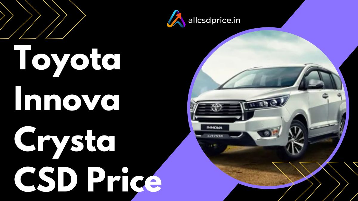 Toyota Innova Crysta CSD Price