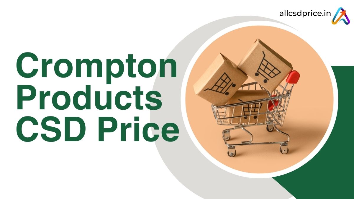 Crompton Products CSD Price