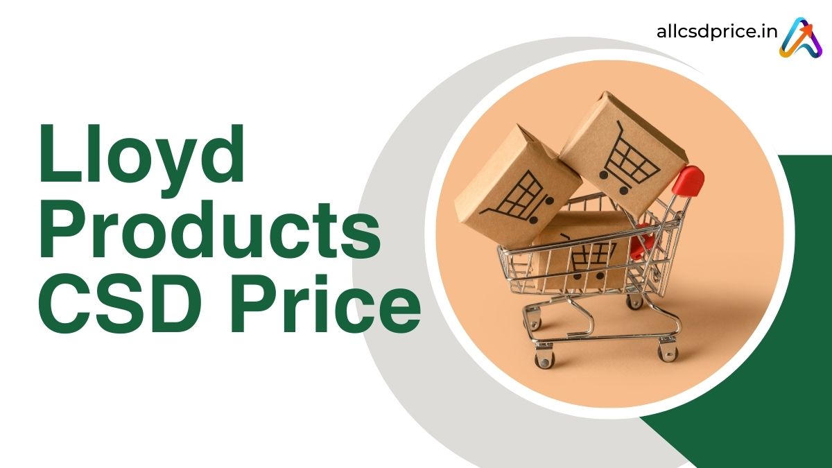 Lloyd Products CSD Price