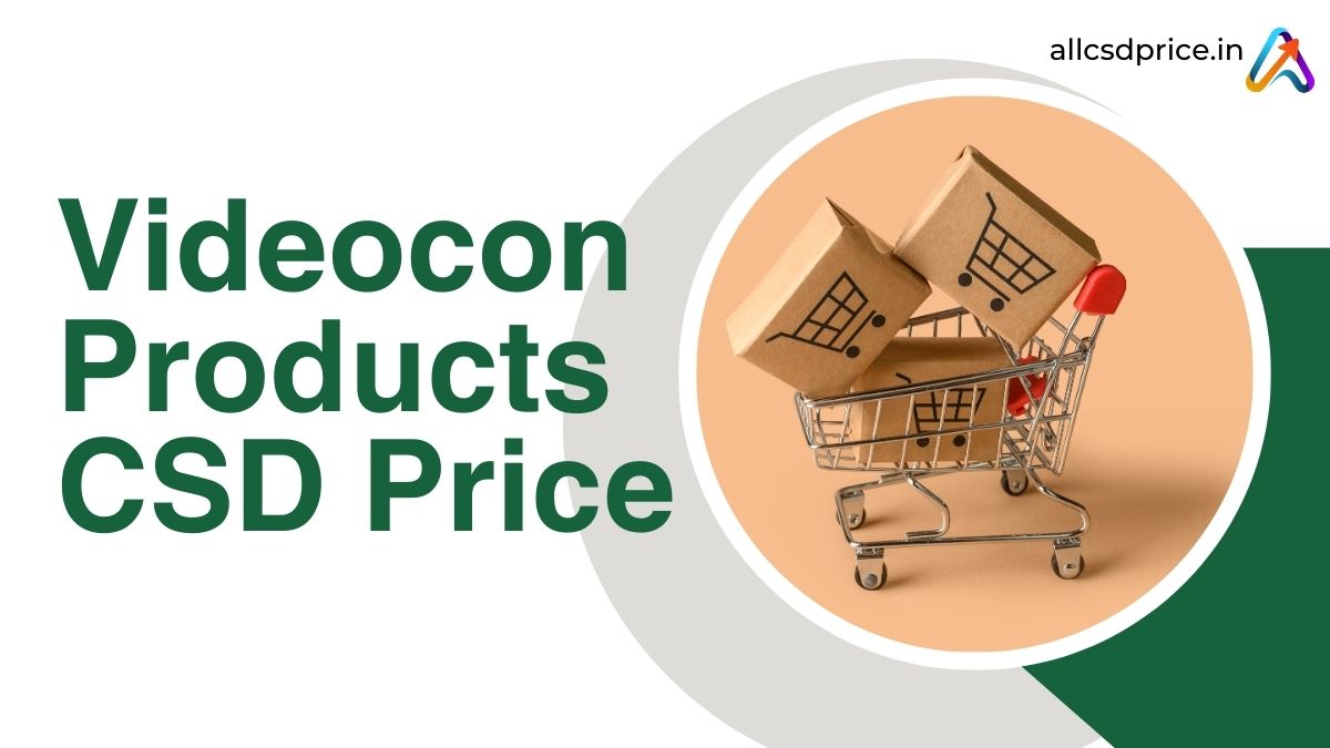 Videocon Products CSD Price