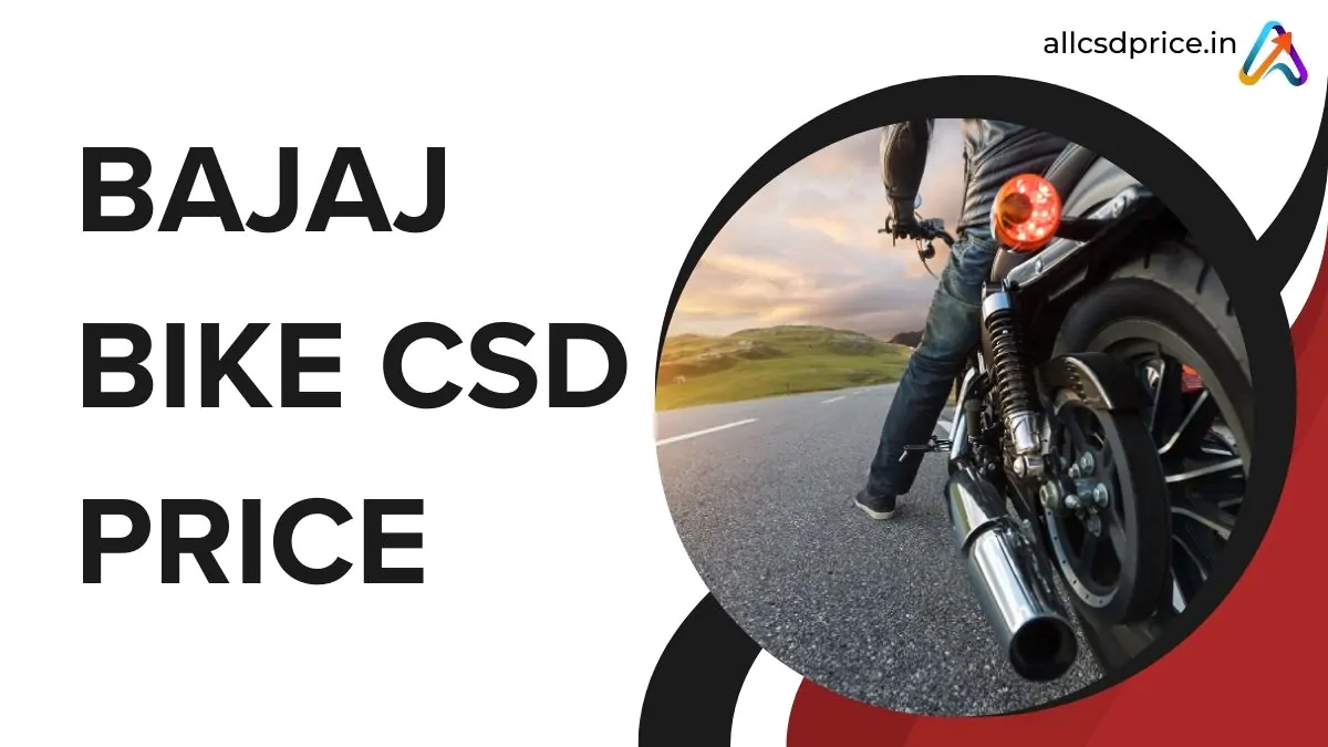 Bajaj Bike CSD Price