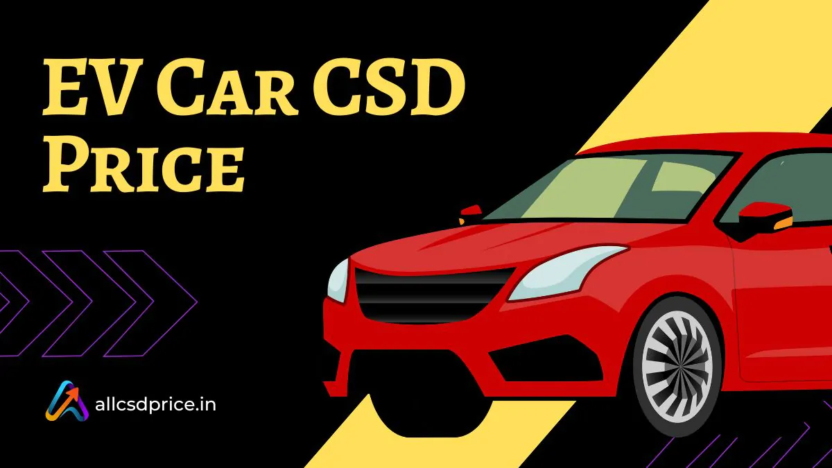 EV Car CSD Price