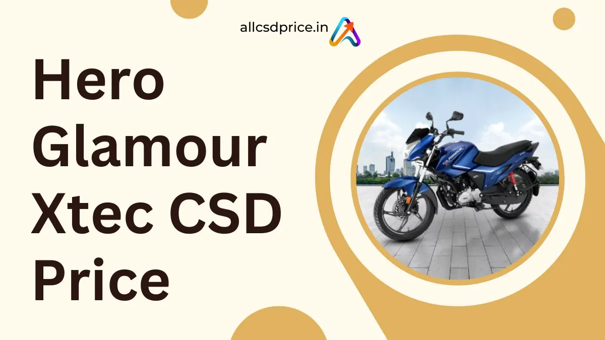 Hero Glamour Xtec CSD Price