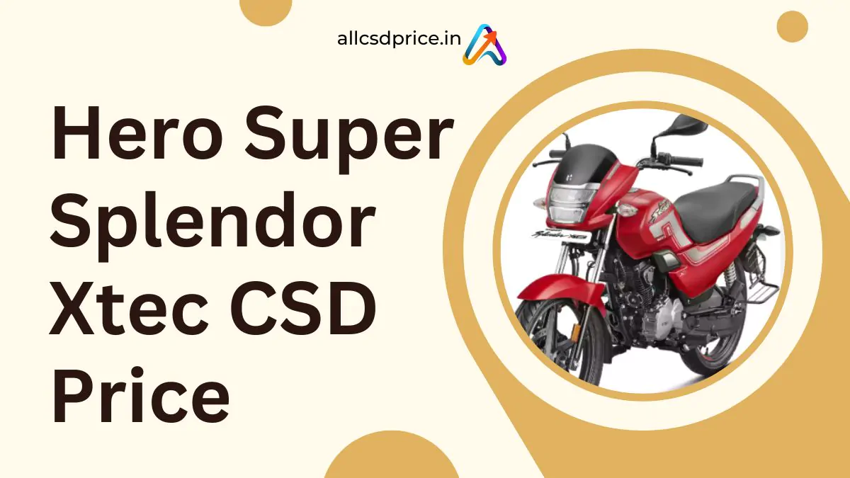 Hero Super Splendor Xtec CSD Price