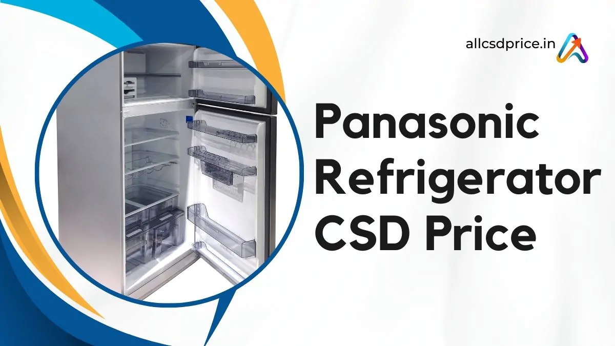 Panasonic Refrigerator CSD Price
