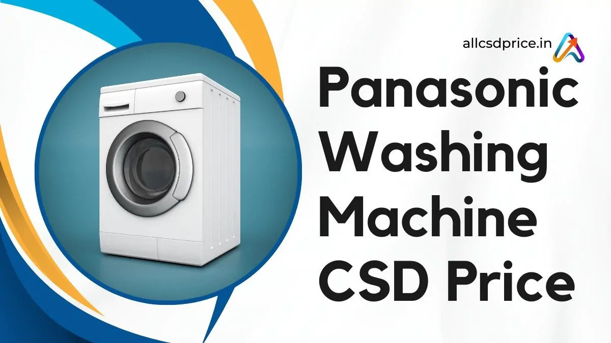 Panasonic Washing Machine CSD Price