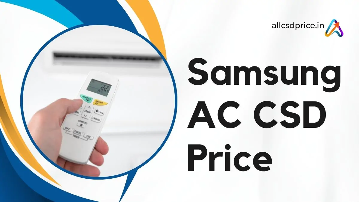 Samsung AC CSD Price