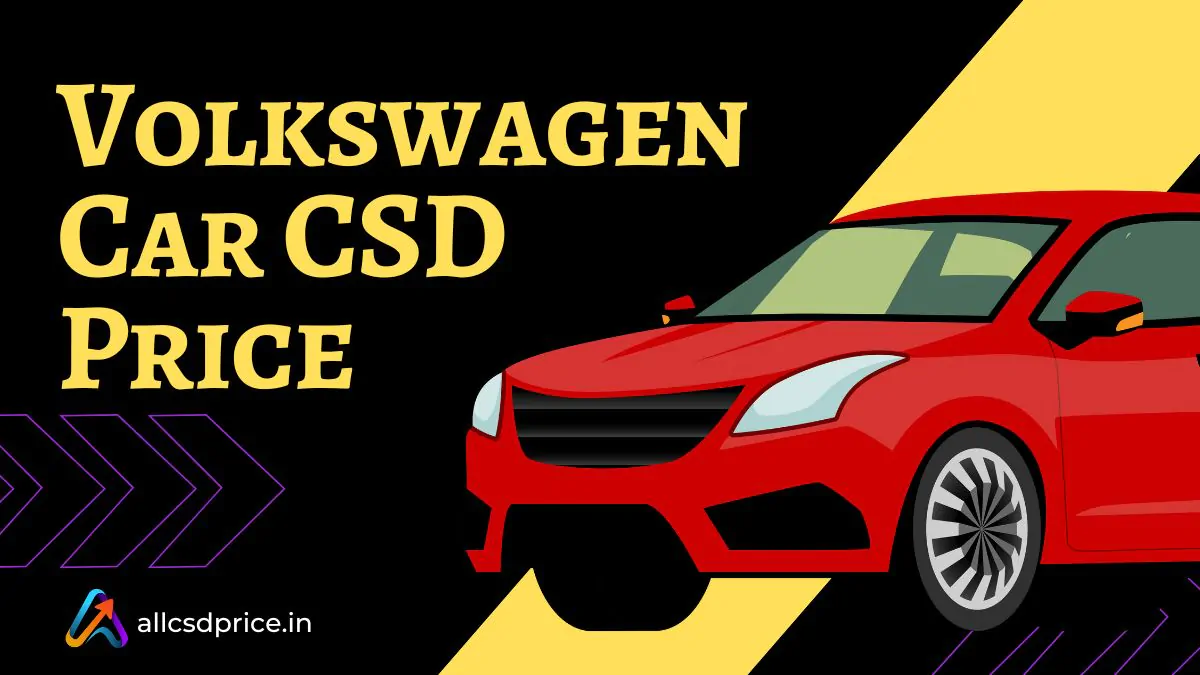 Volkswagen Car CSD Price