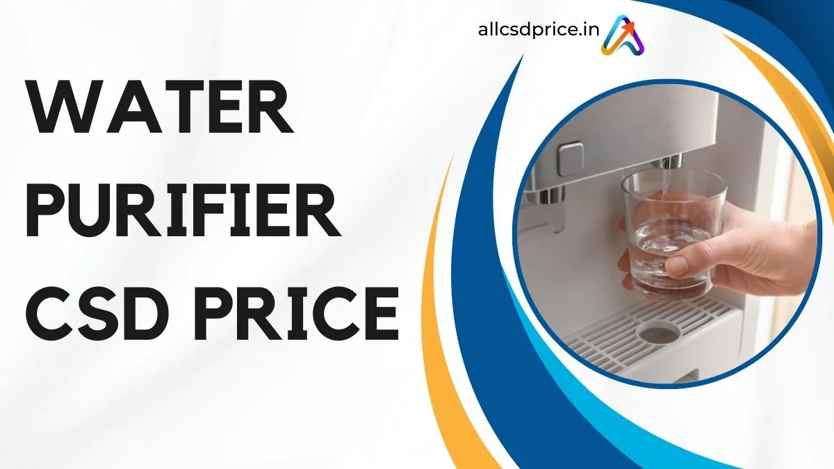 Water Purifier CSD Price